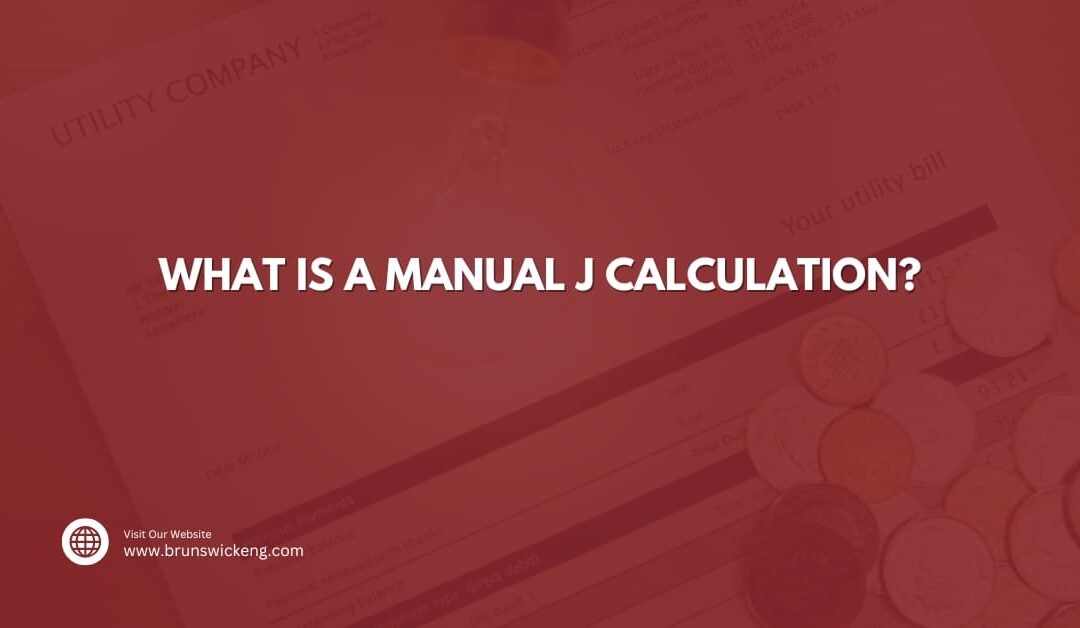 What Is a Manual J Calculation?